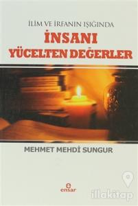 İnsanı Yücelten Değerler