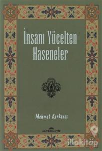 İnsanı Yücelten Haseneler