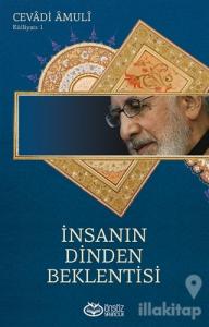 İnsanın Dinden Beklentisi