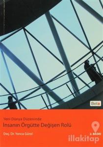 İnsanın Örgütte Değişen Rolü