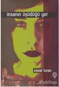 İnsanın Üşüdüğü Yer