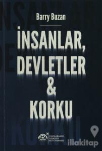 İnsanlar, Devletler ve Korku