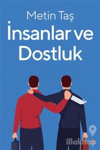 İnsanlar ve Dostluk