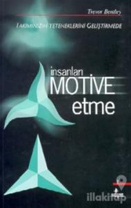 İnsanları Motive Etme