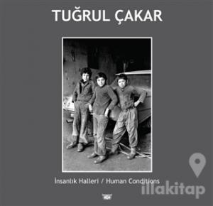 İnsanlık Halleri - Human Conditions