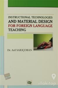 Instructional Technologies and Material Design For Foreign Language Teaching