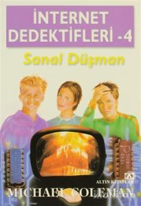 İnternet Dedektifleri  4  Sanal Düşman