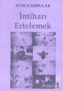 İntiharı Ertelemek