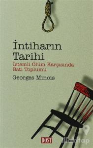 İntiharın Tarihi İstemli Ölüm Karşısında Batı Toplumu