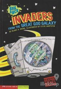 Invaders From the Great Goo Galaxy