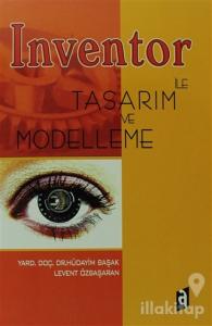 İnventor ile Tasarım ve Modelleme