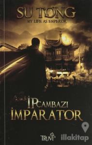 İp Cambazı İmparator