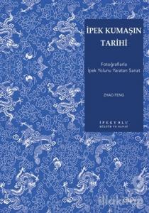 İpek Kumaşın Tarihi