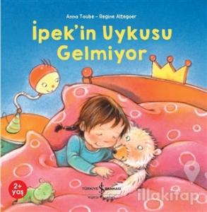 İpek'in Uykusu Gelmiyor