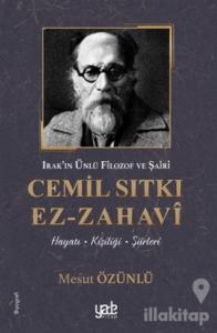 Irak'ın Ünlü Filozof ve Şairi Cemil Sıtkı Ez-Zahavi