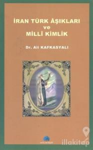 İran Türk Aşıkları ve Milli Kimlik