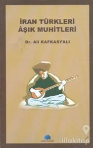 İran Türkleri Aşık Muhitleri