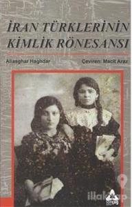 İran Türklerinin Kimlik Rönesansı