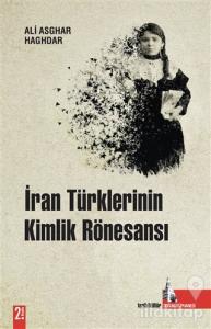 İran Türklerinin Kimlik Rönesansı