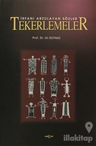 İrfanı Arzulayan Sözler Tekerlemeler