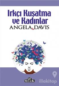 Irkçı Kuşatma ve Kadınlar