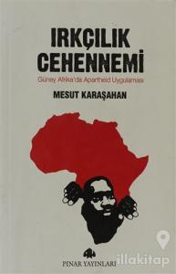 Irkçılık Cehennemi