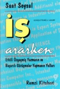 İş Ararken Etkili Özgeçmiş Yazmanın ve Başarılı Görüşmeler Yapmanın Yolları