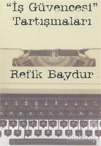 İş Güvencesi Tartışmaları