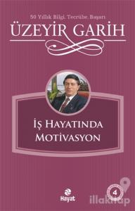 İş Hayatında Motivasyon