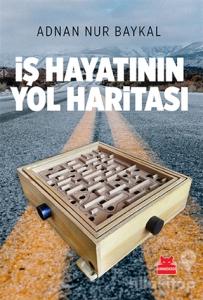 İş Hayatının Yol Haritası