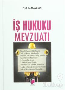 İş Hukuku Mevzuatı