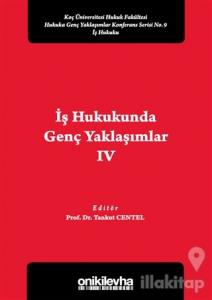 İş Hukukunda Genç Yaklaşımlar 4