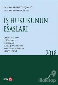 İş Hukukunun Esasları 2018