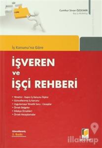 İş Kanunu'na Göre İşveren ve İşçi Rehberi (Ciltli)