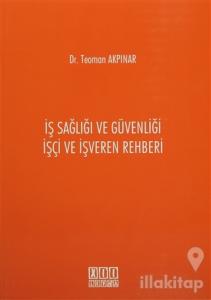 İş Sağlığı ve Güvenliği İşçi ve İşveren Rehberi