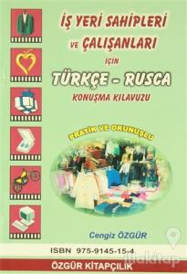 İş Yeri Sahipleri ve Çalışanları İçin Türkçe-Rusça Konuşma Kılavuzu