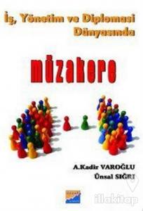 İş, Yönetim ve Diplomasi Dünyasında Müzakere