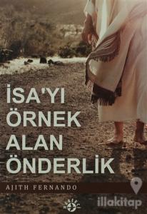İsa'yı Örnek Alan Önderlik