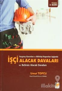 İşçi Alacak Davaları ve Belirsiz Alacak Davaları (Ciltli)