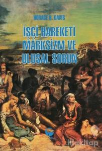İşçi Hareketi, Marksizm ve Ulusal Sorun