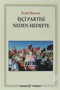 İşçi Partisi Neden Hedefte