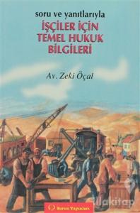 İşçiler İçin Temel Hukuk Bilgileri