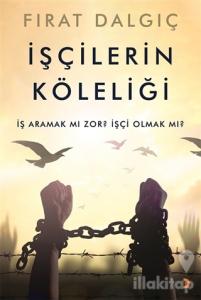 İşçilerin Köleliği