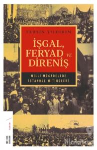 İşgal Feryad ve Direniş