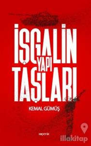İşgalin Yapı Taşları