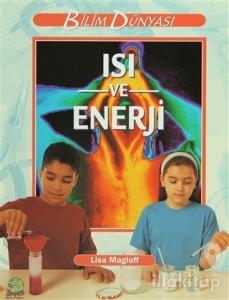 Isı ve Enerji