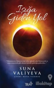 Işığa Giden Yol (Ciltli)