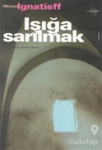 Işığa Sarılmak