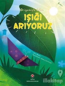 Işığı Arıyoruz - Origamiyle Bilim