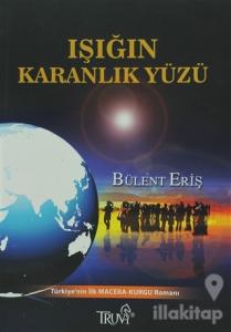 Işığın Karanlık Yüzü